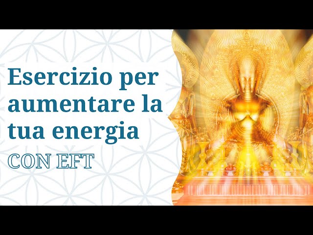 Come aumentare l’energia con EFT