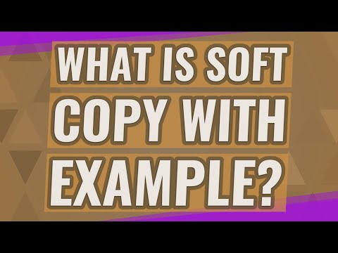What is soft copy with example?
