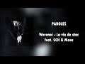Werenoi - La vie de star (feat. SCH & Maes) | Paroles