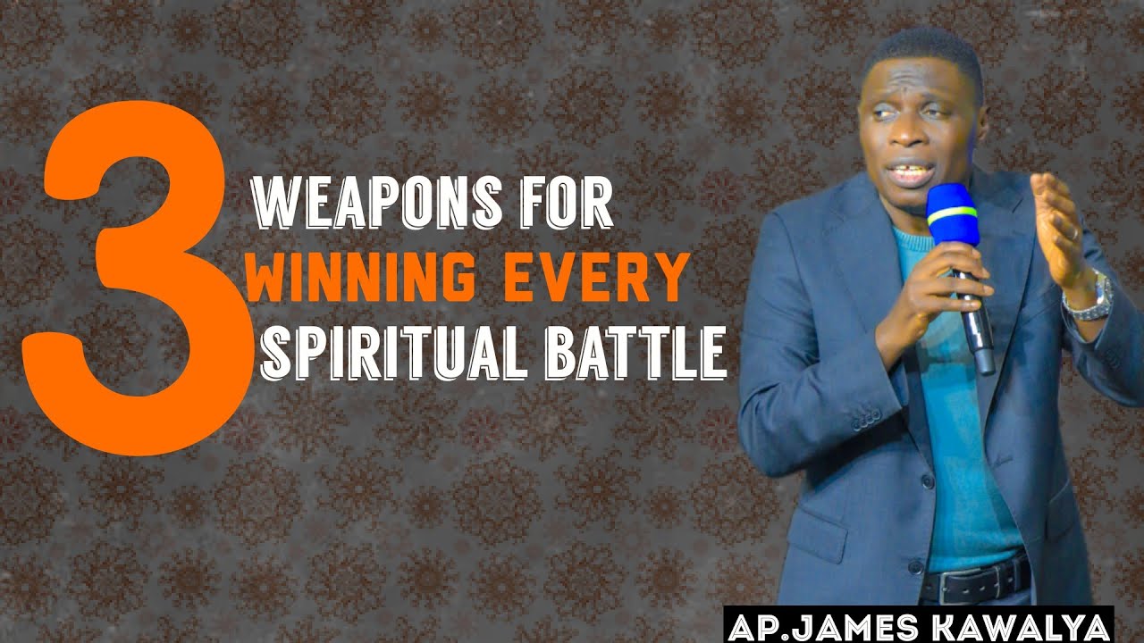 THE BEST SPIRITUAL WARFARE TEACHING FROM AP.JAMES KAWALYA 