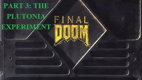Final Doom PS1 1996 Part 3 The Plutonia Experiment First Time Playthrough with Commentary