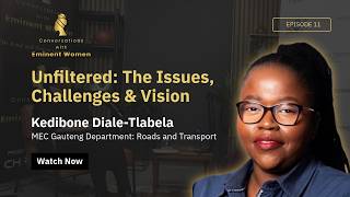 S2 EP11: Kedibone Diale-Tlabela Speaks Out | The Challenges, The Truth & The Vision