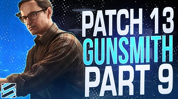 Gunsmith Part 9 (Patch 0.13) - Mechanic Task Guide - Escape From Tarkov