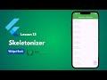 Beautiful Loading Screen Widget - Flutter Skeletonizer | Loading Widget | Widget Book | Ep 13