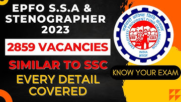 EPFO SSA & Stenographer Recruitment 2023 | All The Details | Syllabus | Pattern | Crucial Dates