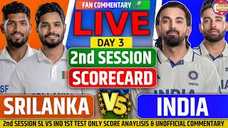 2nd SESSION 1ST TEST BHARAT VS SL Live Scorecard & Deep Match Analysis | Join For Commentary