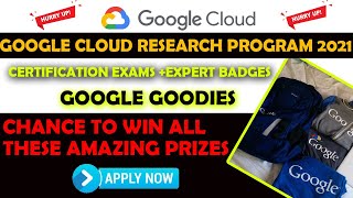 Google Cloud Research Innovators Program 2021 | Google Cloud Free Certification | Google Swags