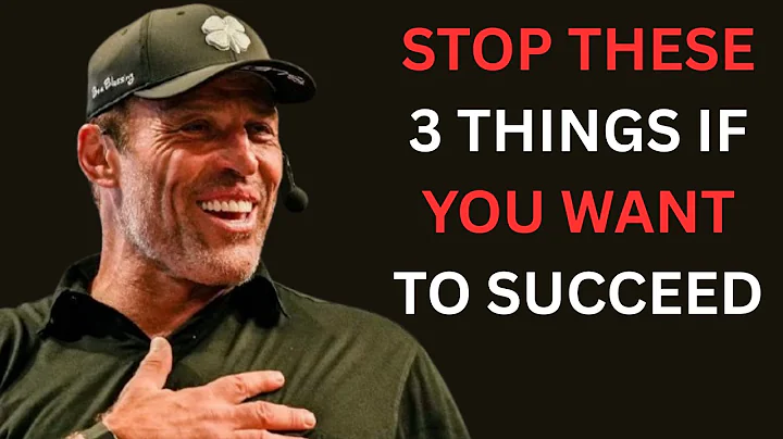 Stop These 3 Things If You Want To Succeed | Tony Robbins