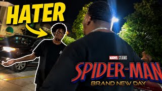 I Got PRESSED by a HATER Going to see SPIDER-MAN: BRAND NEW DAY...