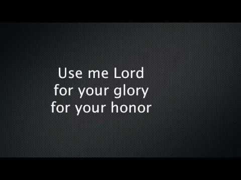 Use Me Lord