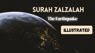 Surah Zalzalah (Illustrated) | Beautiful Quran Recitation by Ridjaal Ahmed | Animated Tafseer