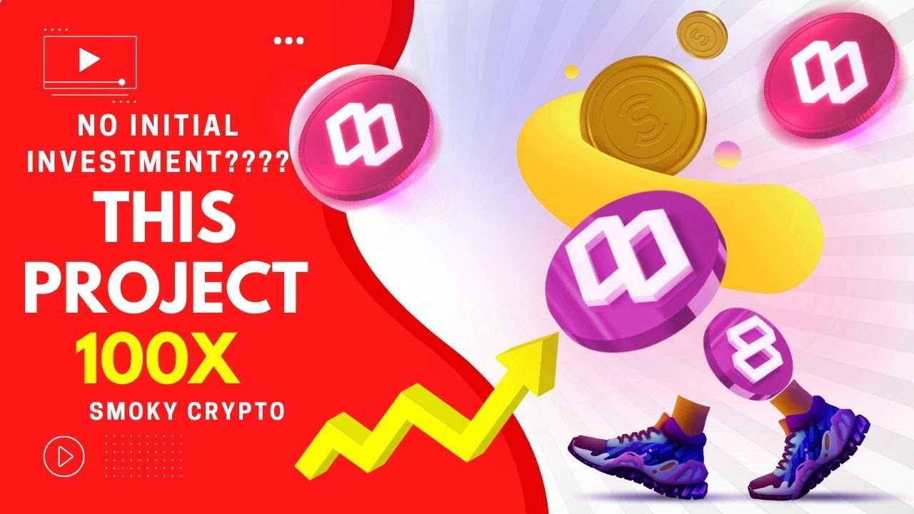 Smoky Crypto | THE NEXT 100X CRYPTO COINS ARE LAUNCHING SOON?!!  | NO INITIAL INVESTMENT???🚀🚀🚀