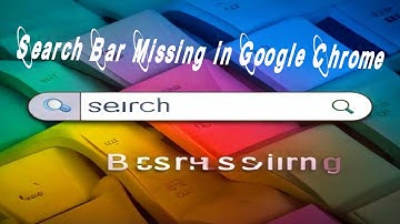 How to fix search bar missing in Google Chrome easily within seconds || SR 3.0 ACADEMY||