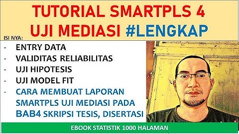 TUTORIAL UJI MEDIASI SMARTPLS 4 (UJI VARIABEL #INTERVENING) #LENGKAP