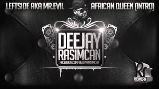 Leftside - African Queen (DJ Rasimcan Pull Up Riddim) Resimi