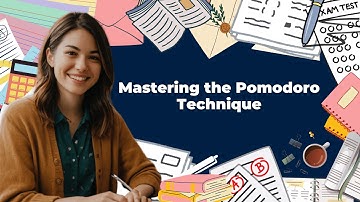 Mastering the Pomodoro Technique