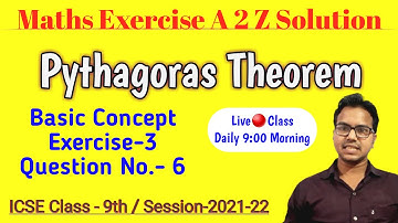 Live class 9 Pythagoras Theorem