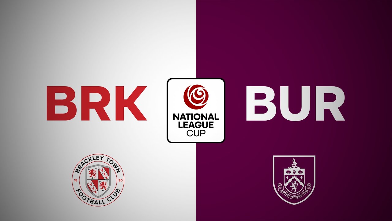 Brackley Town 2-1 Burnley PL2 | National League Cup highlights | 25 November 2025