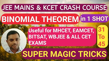 BINOMIAL THEOREM FOR JEE MAINS & KCET IN ONE SHOT 31 TO 45 | RAVIKUMAR PINJALA