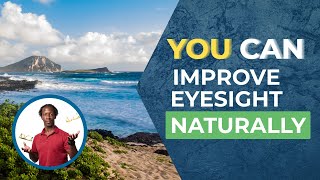 Improve Your Eyesight Naturally by Myopia Is Mental 6,828 views 8 months ago 3 minutes, 20 seconds