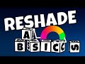 ReShade Basics Playlist Introduction
