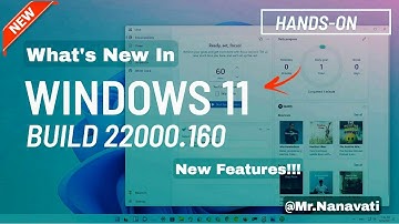 Windows 11 Build 22000.160|Windows 11 New Update|22000.160|New Clock App,Focus Timer,Spotify & More