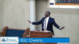 Eric Owens - 3/29/23 - Gospel Meeting - Wed. - &quot;Do I Become Your Enemy Because I Tell You the Truth&quot;