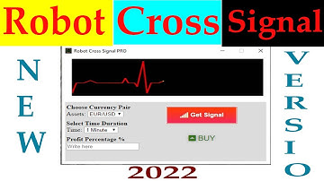 New Robot Cross Signal 2022 Version - Try Now | Trading Robots
