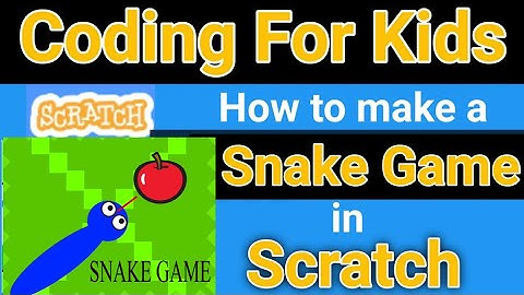 How to make a Snake game in Scratch | Coding for Kids | Snake game scratch 3.0 Full tutorial |