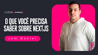 O que você precisa saber sobre Next JS