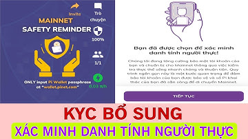 PI NETWORK - THỰC HIỆN KYC XÁC MINH DANH TÍNH NGƯỜI THỰC | KYC PI NETWORK |