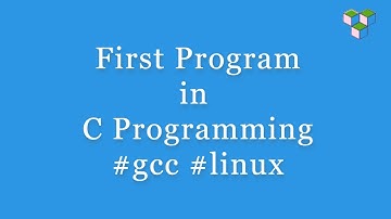 First program in C Programming on Linux | gcc compiler