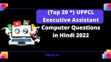{Top 20 *} UPPCL Executive Assistant Computer Questions in Hindi 2022