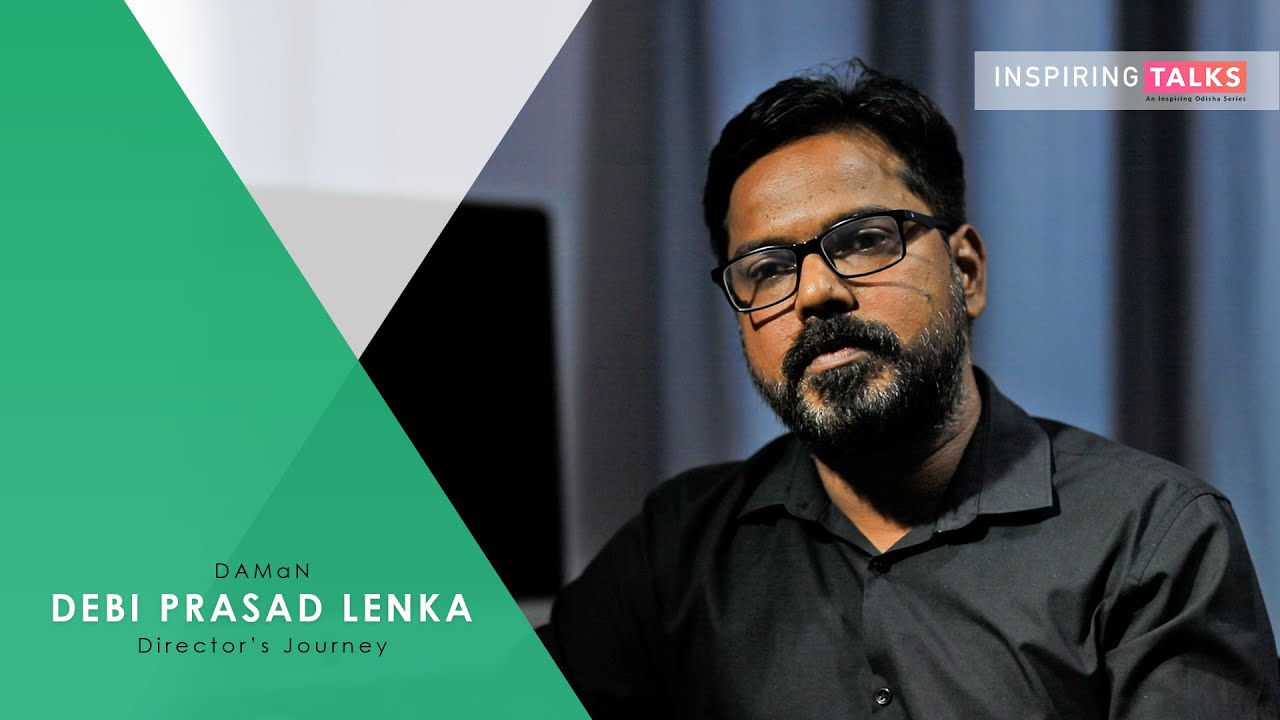 Inspiring Talks - DEBI PRASAD LENKA
