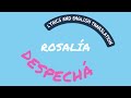 ROSALÍA - DESPECHÁ (Lyrics and English translation)