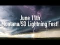 June 11th, 2022 // Montana to South Dakota chase and CLOSE lightning!