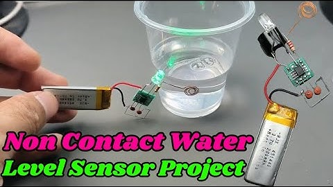 Non Contact Water Level Sensor / indicator Diy Electronics Project