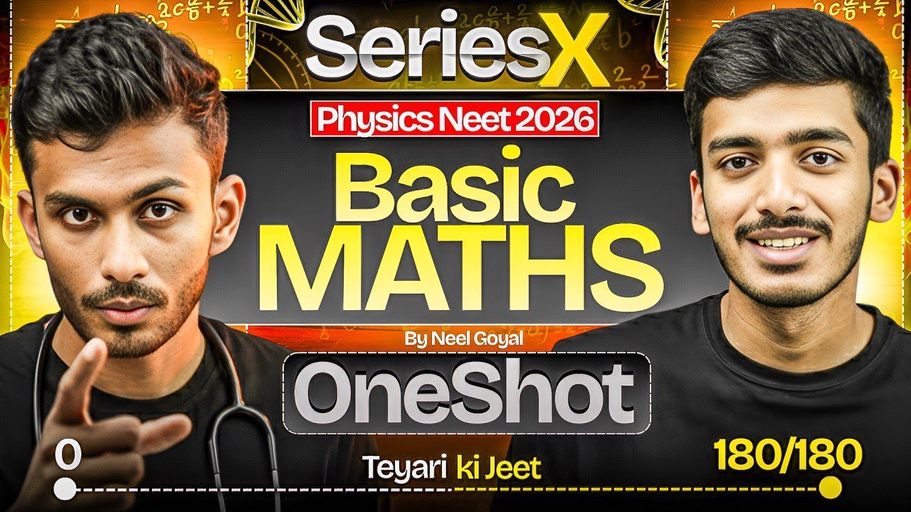 Basic Maths One Shot for NEET | NEET Crash Course | Series X | by Neel Goyal