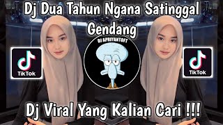 Download lagu Dj Dua Tahun Ngana Satinggal Versi Gendang By Sopan Viral Tik Tok Terbaru 2023 Y mp3