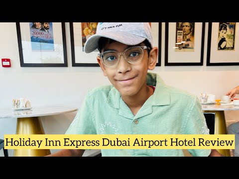 Holiday Inn Expeess Dubai Airport Hotel Review #hotelreview #holidayinnexpress #dubai #dubaihotels