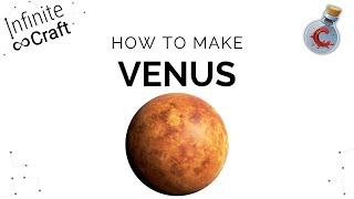 How to make Venus in Infinite Craft?