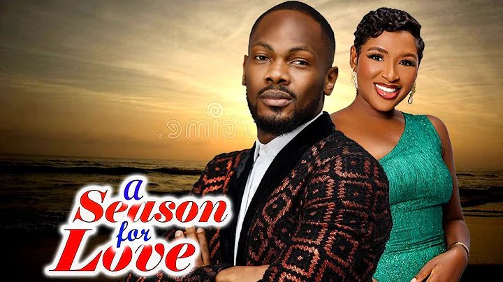 A SEASON FOR LOVE (NEW HIT MOVIE) - DANIEL EFFIONG,CHINONSO ARUBA,MERCY JOHNSON LATEST NOLLY MOVIE