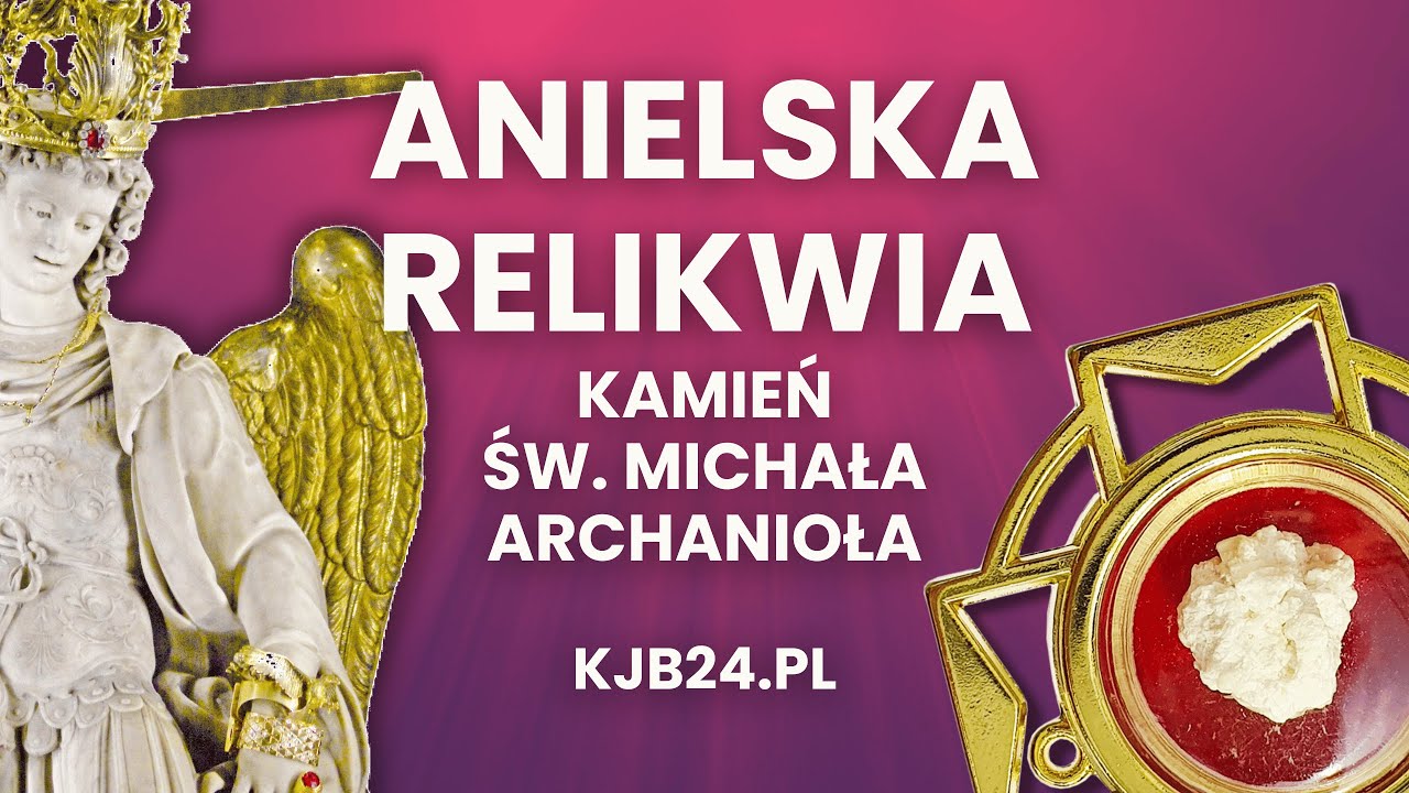 ANIELSKA RELIKWIA - kjb24.pl