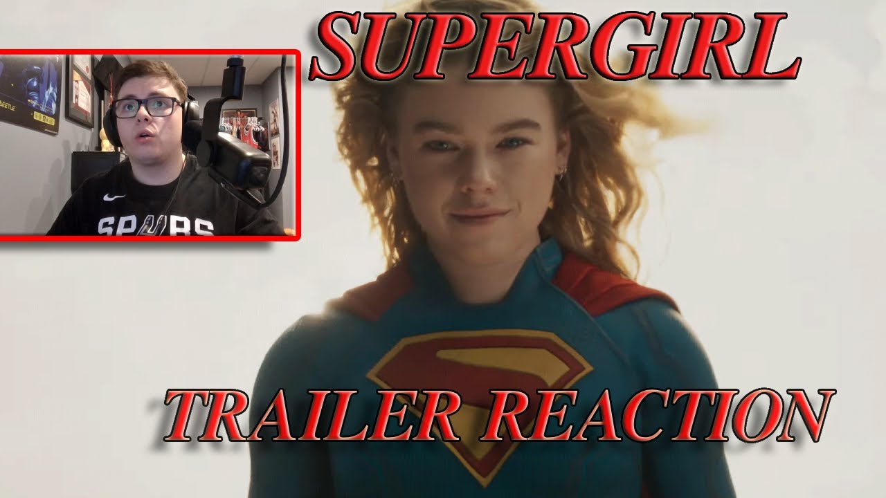 I Just Watched the Supergirl Trailer… Here’s My Reaction