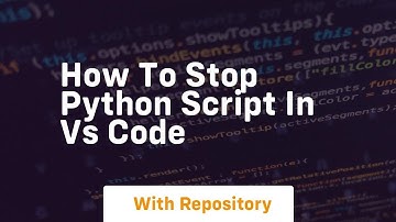 How to stop python script in vs code