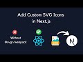 How to add custom svg icons in nextjs