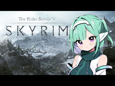 Part5【初見プレイ】The Elder Scrolls V: Skyrim【VTuber】