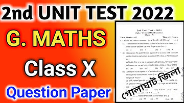 class 10 General Mathematics question paper 2nd unit test exam 2021-22 Seba assam HSLC 2022 golaghat