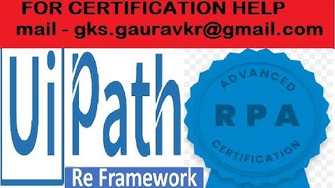 UiPath Interview Questions| For certification help reach me  @ gks.gauravkr@gmail.com |Certification