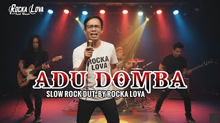Download Lagu ADU DOMBA - SLOW ROCK DANGDUT VERSION || Rhoma Irama Cover By Rocka Lova MP3